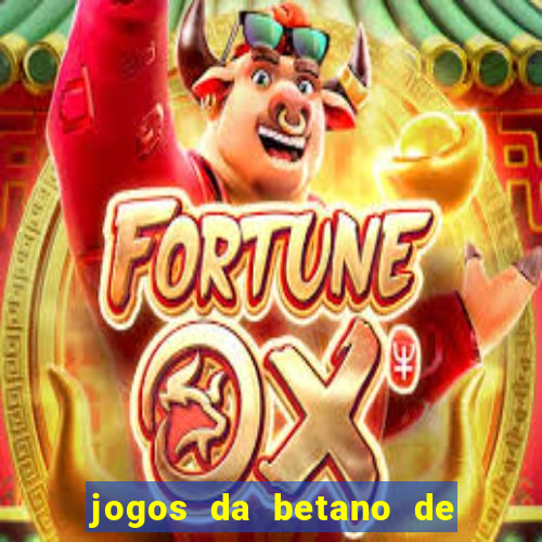 jogos da betano de 1 centavo